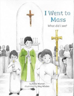 Seller image for I Went to Mass (Hardcover) for sale by Grand Eagle Retail