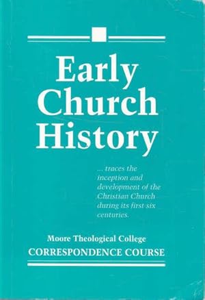 Seller image for Early Church History for sale by Goulds Book Arcade, Sydney