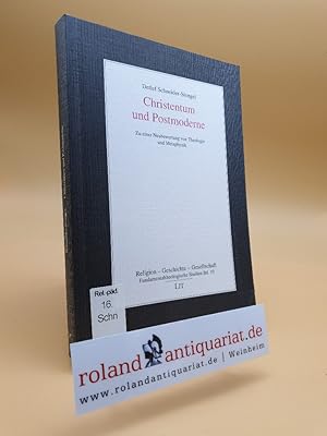 Bild des Verkufers fr Christentum und Postmoderne : zu einer Neubewertung von Theologie und Metaphysik / Detlef Schneider-Stengel / Religion - Geschichte - Gesellschaft ; Bd. 19 zum Verkauf von Roland Antiquariat UG haftungsbeschrnkt