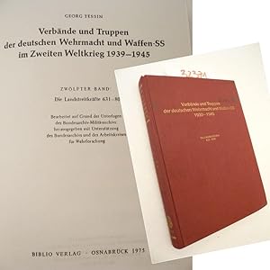 Image du vendeur pour Verbnde und Truppen der deutschen Wehrmacht und Waffen-SS im Zweiten Weltkrieg 1939 - 1945, Zwlfter Band: Die Landstreitkrfte 631-800 mis en vente par Galerie fr gegenstndliche Kunst