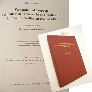 Bild des Verkufers fr Verbnde und Truppen der deutschen Wehrmacht und Waffen-SS im Zweiten Weltkrieg 1939 - 1945. Fnfter Band: Die Landstreitkrfte 31-70 zum Verkauf von Galerie fr gegenstndliche Kunst