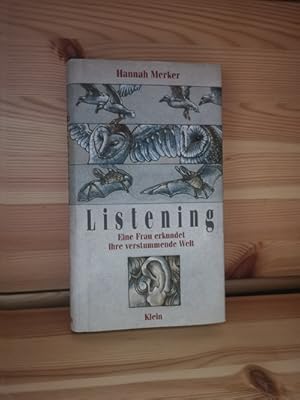 Seller image for Listening Eine Frau erkundet ihre verstummende Welt for sale by Antiquariat Liber Antiqua