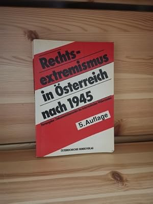 Bild des Verkufers fr Rechtsextremismus in sterreich nach 1945 Zeitgeschichte zum Verkauf von Antiquariat Liber Antiqua