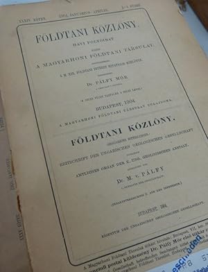 Földtani Közlöny. = Geologische Mitteilungen. 34. - 38. Jg. (1904 - 1908) komplett. (= Zeitschrif...