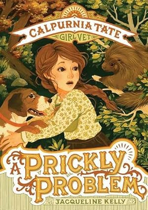 Seller image for A Prickly Problem: Calpurnia Tate, Girl Vet (Paperback) for sale by Grand Eagle Retail