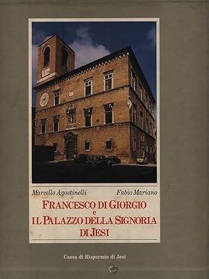 Immagine del venditore per Francesco di Giorgio e il Palazzo della Signoria di Jesi. Libro + Tavole venduto da Librodifaccia