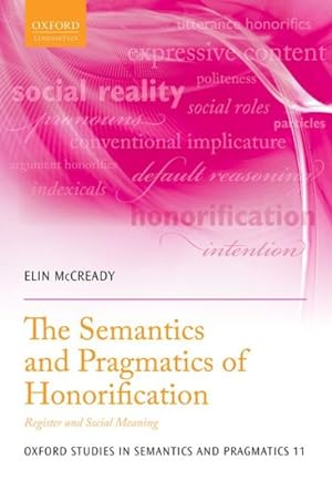 Seller image for Semantics and Pragmatics of Honorification : Register and Social Meaning for sale by GreatBookPrices