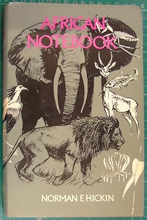 Image du vendeur pour African Notebook: The Notes of a biologist in East Africa mis en vente par Hanselled Books