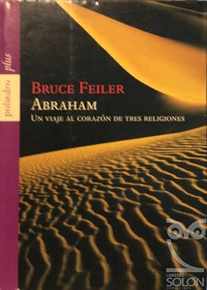 Immagine del venditore per Abraham. Un viaje al corazn de tres religiones venduto da LIBRERA SOLN