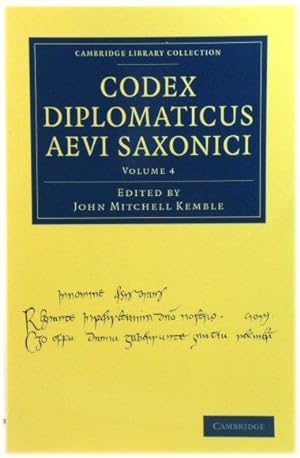 Bild des Verkufers fr Codex Diplomaticus Aevi Saxonici: Volume 4 zum Verkauf von PsychoBabel & Skoob Books