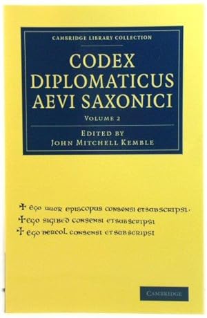 Bild des Verkufers fr Codex Diplomaticus Aevi Saxonici: Volume 2 zum Verkauf von PsychoBabel & Skoob Books