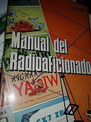 MANUAL DEL RADIOAFICIONADO / MANUAL DEL RADIO AMATEUR TRANSMISIÓN RECEPCIÓN