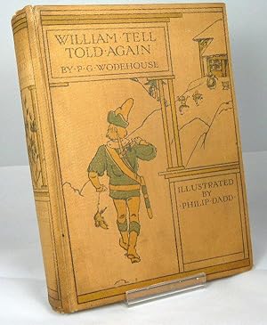 Imagen del vendedor de William Tell Told Again a la venta por Horsham Rare Books