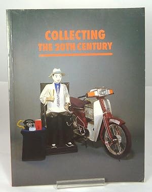 Seller image for Collecting the 20th Century for sale by Horsham Rare Books