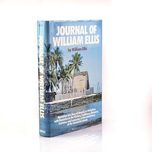 Seller image for Journal Of William Ellis; Narrative Of A Tour Of Hawaii, Or Owhyhee, With Remarks On The History , Traditions , Manners , Customs And Language Of The Inhabitants Of The Sandwich Islands for sale by Jacket and Cloth