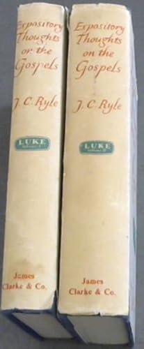 Expository Thoughts on the Gospels: St Luke - 2 volumes