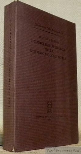 Bild des Verkufers fr I codici del Petrarca nella Germania Occidentale I. Censimento dei Codici Petrarcheschi - 4. zum Verkauf von Bouquinerie du Varis