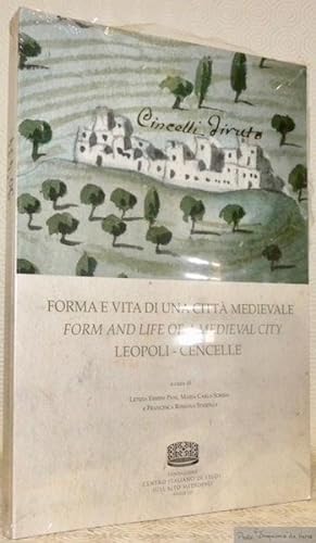 Seller image for Forma e vita di una citt medievale. Form and Life of a Medieval City. Leopoli - Cencelle. for sale by Bouquinerie du Varis