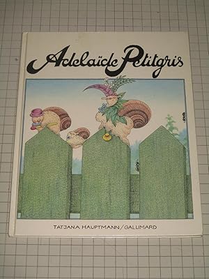 Image du vendeur pour Adelaide Petitgris (French Edition) mis en vente par rareviewbooks