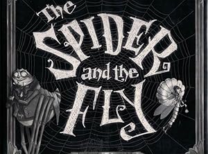 Imagen del vendedor de The Spider and the Fly a la venta por Cleveland Book Company, ABAA