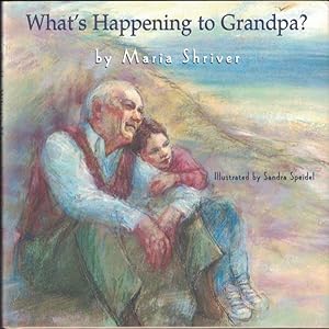 Seller image for What's Happening to Grandpa for sale by Cleveland Book Company, ABAA