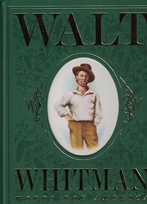 Seller image for Walt Whitman: Words for America for sale by Cleveland Book Company, ABAA