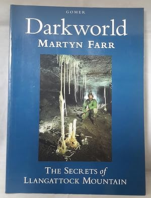 Image du vendeur pour Darkworld. The Secrets of Llangattock Mountain. (SIGNED). mis en vente par Addyman Books