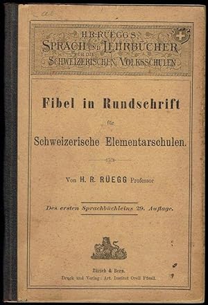 Seller image for Fibel in Rundschrift fr Schweizerische Elementarschulen for sale by Antiquariat Hardner