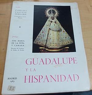 Seller image for Guadalupe y la Hispanidad. Prlogo Jos Mara de la Pea y Cmara for sale by Outlet Ex Libris