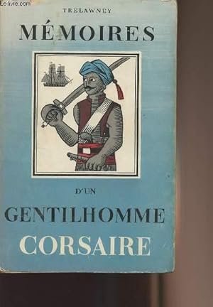 Bild des Verkufers fr Mmoires d'un gentilhomme corsaire zum Verkauf von Le-Livre