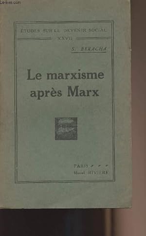 Imagen del vendedor de Le marxisme aprs Marx a la venta por Le-Livre