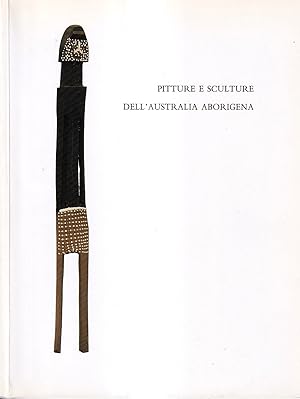 Pitture e sculture dell'Australia aborigena