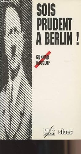 Seller image for Sois prudent  Berlin ! for sale by Le-Livre