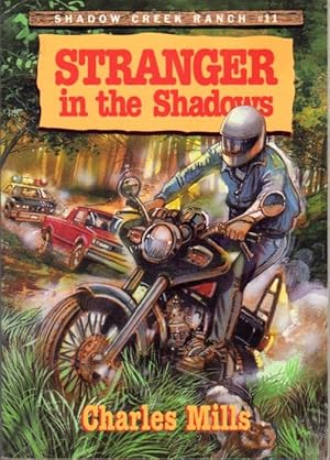 Seller image for Stranger in the Shadows 11 Shadow Creek Ranch for sale by Firefly Bookstore