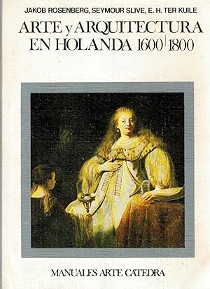 Immagine del venditore per ARTE Y ARQUITECTURA EN HOLANDA. 1600-1800 venduto da Librera Dilogo