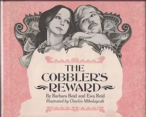 Immagine del venditore per The Cobbler's Reward venduto da Cleveland Book Company, ABAA