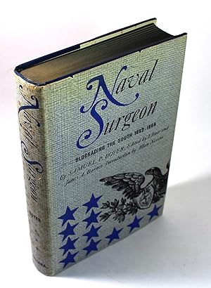 Naval Surgeon: Blockading the South, 1862-1866