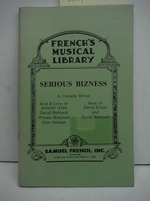Seller image for Serious bizness: A comedy revue for sale by Imperial Books and Collectibles