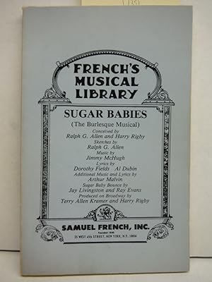 Imagen del vendedor de Sugar Babies: The Burlesque Musical (French's Musical Library) a la venta por Imperial Books and Collectibles