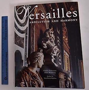 Seller image for Versailles: Absolutism and Harmony for sale by Mullen Books, ABAA