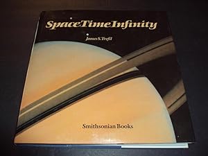 Imagen del vendedor de Space Time Infinity by James Trefil First Edition 1985 Smithsonian HC a la venta por Joseph M Zunno