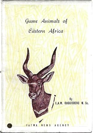 Game Animals of Eastern Africa