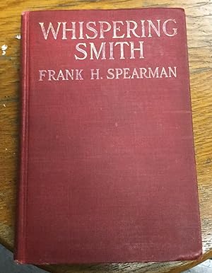 Seller image for Whispering Smith for sale by Nick of All Trades
