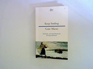 Seller image for Keep Smiling Gute Miene: Englische und amerikanische Kurzgeschichten for sale by ANTIQUARIAT FRDEBUCH Inh.Michael Simon