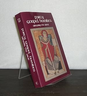 Gregory the Great: Forty [40] Gospel Homilies. Translated from the Latin by Dom David Hurst. (= C...