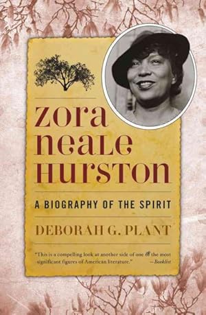 Image du vendeur pour Zora Neale Hurston : A Biography of the Spirit mis en vente par GreatBookPrices