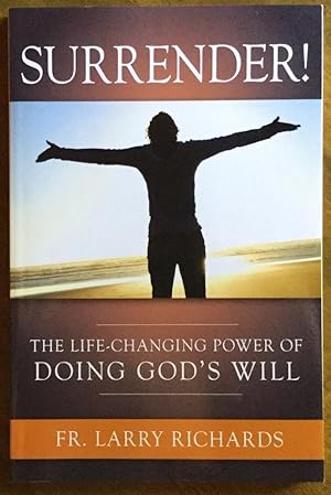 Seller image for Surrender! The Life Changing Power of Doing God's Will for sale by Molly's Brook Books