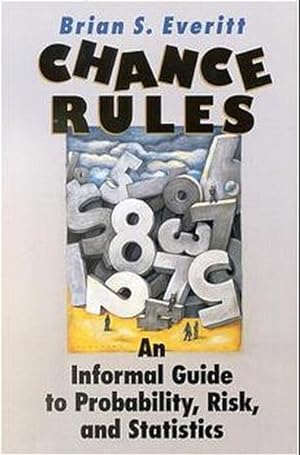 Bild des Verkufers fr Chance Rules. An Informal Guide to Probability, Risk and Statistics. zum Verkauf von Antiquariat Bookfarm