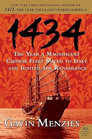 Seller image for 1434: The Year a Magnificent Chinese Fleet Sailed to Italy and Ignited the Renai for sale by Brockett Designs