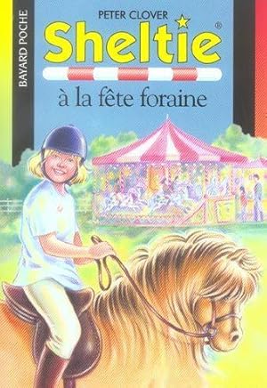 Image du vendeur pour Sheltie  la fte foraine mis en vente par Chapitre.com : livres et presse ancienne